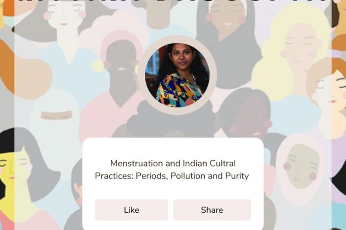 Menstruation and Indian Cultural Practices: Period, Pollution and Purity – Rittika Dasgupta